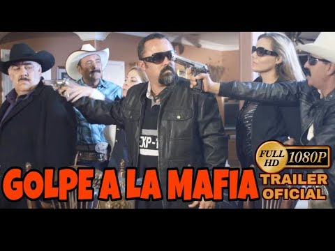 🎬 TRAILER OFICIAL: Golpe A La Mafia | @HuizarTV