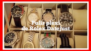Pulir plexi de Rolex Datejust
