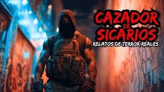 11 Historias De Terror De Cazador De Sicarios | Relatos Reales