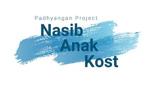 Download lagu Padhyangan Project - Nasib Anak Kost (Lirik) mp3