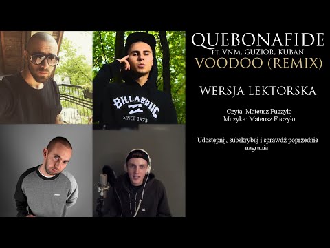 QUEBONAFIDE (ft. VNM, GUZIOR, KUBAN) - VOODOO - WERSJA LEKTORSKA