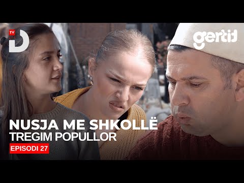 Nusja me shkollë - Episodi 27 (Tregim Popullor)