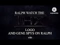 Ralph Watches The Thx Logo And Gene Spys On Ralph Side By Side