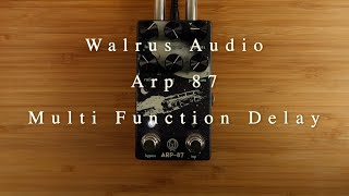 Video thumbnail for Walrus Audio Arp 87 | Multi-Function Delay Demo (No Talking) | Beautiful Ambient Sounds by Andrew Cheng - Guitarist