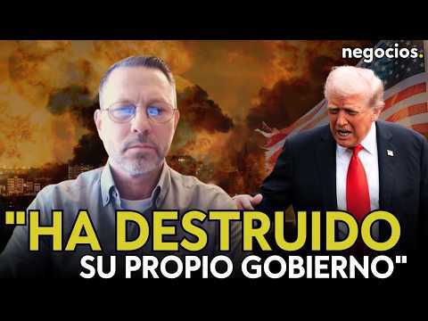“Trump ha destruido su propio gobierno y su proyecto político con la guerra en Irán”. Lamesa