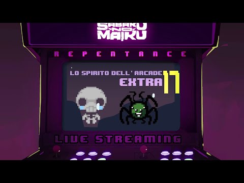 "Apprendimento" - The Binding of Isaac: Repentance w/Sabaku, Lo Spirito dell'Arcade EXTRA #17