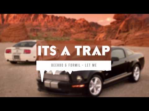 Beerbo & Formil - Let Me