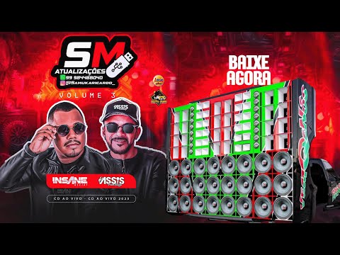 DANCE COMERCIAL 2025 // CD SM ATUALIZACOES VOL 3 AO VIVO mc assis insanedj ofc