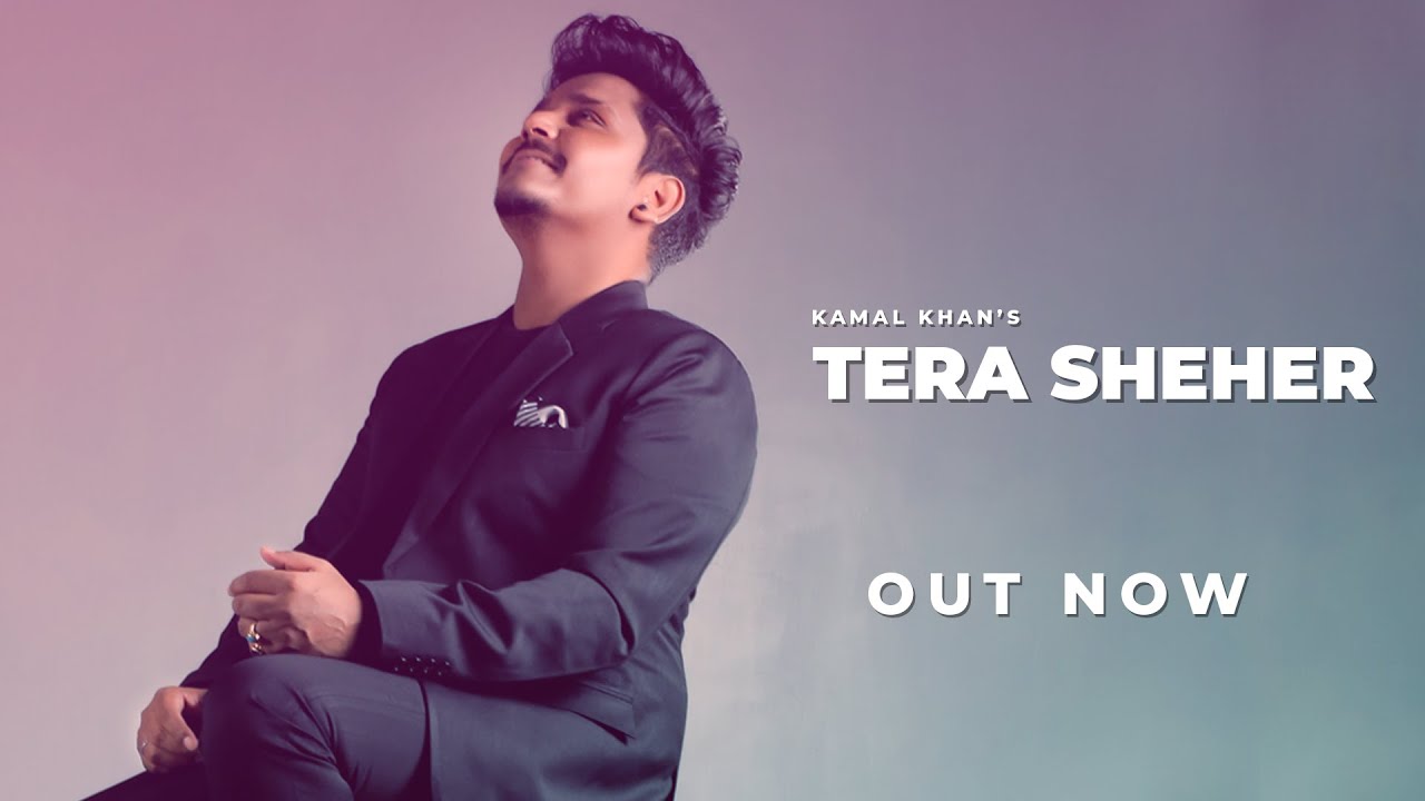 Tera Sheher Lyrics | Supna (A Melodious Journey) | Kamal Khan