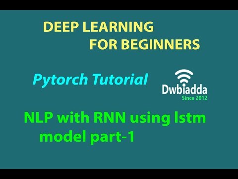 NLP with RNN using lstm model |  part-1 | Pytorch tutorial