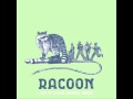 racoon - walk away - live at chasse theater