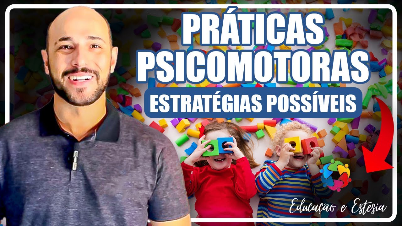 🎯 Dicas essenciais para APLICAÇÃO das PRÁTICAS PSICOMOTORAS