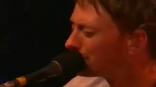 Radiohead: True Love Waits, New York 6-5-2003 HQ