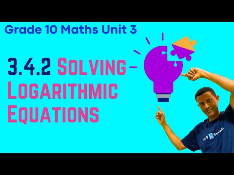 Grade 10 Maths Unit 3: 3.4.2 Solving Logarithmic Equations | Saquama | ሳቋማ