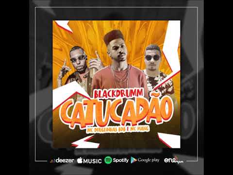 Blackdrumm, MC Douglinhas BDB,  MC Piang - Catucadão  [ Futuristik Musik ]