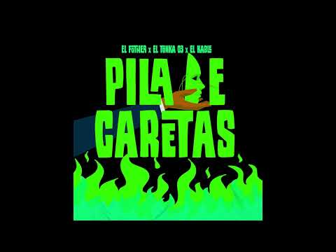 El Fother x El Tonka 03 x El Kable - Pila e Caretas (Audio Oficial)