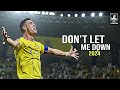 Cristiano Ronaldo ▶ Best Skills & Goals | DON'T LET ME DOWN - The Chainsmokers |2024ᴴᴰ