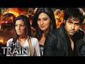 The Train Hindi Full Movie Emraan Hashmi Geeta Basra Sayali Bhagat Hindi Movie 2025