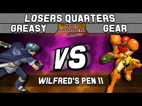 Wilfred's Pen 11 Greasy (Marth) vs Gear (Samus) Loser's Quarters