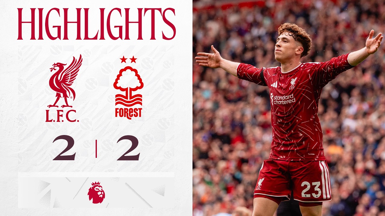 Liverpool FC 2 - 2 Nottingham Forest FC highlights