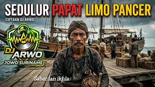 Download lagu SEDULUR PAPAT LIMO PANCER - DJ Arwo #jowosuriname  mp3