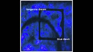Tangerine Dream - A World Away From Gagaland (Blue Dawn)
