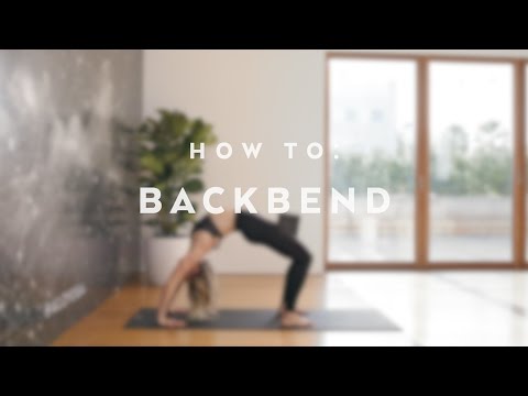 How To: Backbend with Caley Alyssa