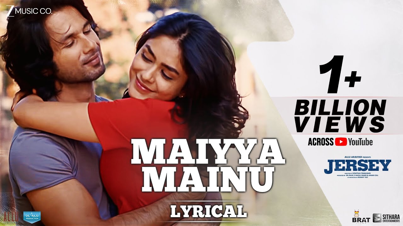 Maiyya Mainu | Jersey | Shahid Kapoor, Mrunal Thakur| Sachet-Parampara| Shellee | Gowtam T - Sachet Tandon Lyrics in hindi Maiyya Mainu | Jersey | Shahid Kapoor, Mrunal Thakur| Sachet-Parampara| Shellee | Gowtam T - Sachet Tandon Lyrics in hindi