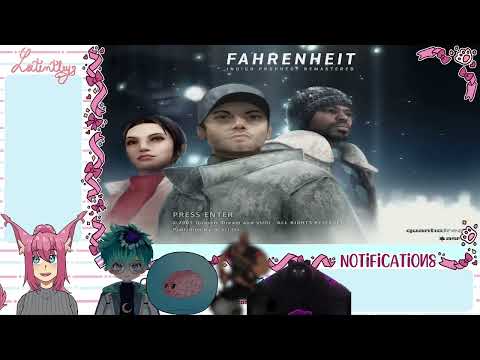 [Vtuber] Fahrenheit Indigo Prophecy | A comedy of errors