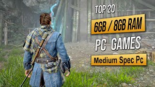 Top 20 Best Mid Spec Pc Games For (6GB RAM / 8GB RAM / 4GB VRAM) 2025