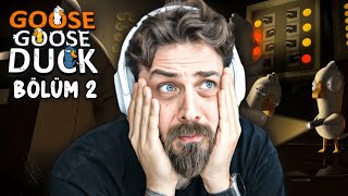 KURTLAR SOFRASINA DÜŞTÜM! | GOOSE GOOSE DUCK | BÖLÜM 2