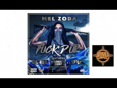 Mel Zoda ft. Lil Rue x Magnolia Chop x Spaz - F*ck'D Up [BayAreaCompass] @Mel_Zoda
