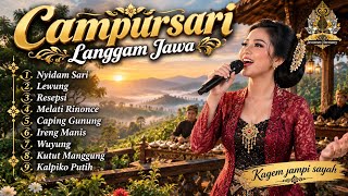 Download lagu CAMPURSARI LANGGAM JAWA NYIDAM SARI | FULL ALBUM TERBARU 2026 | AUDIO JERNIH BASS GLERR mp3