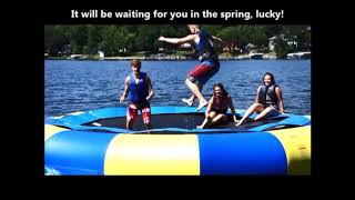 The Koors are getting a WATER TRAMPOLINE!