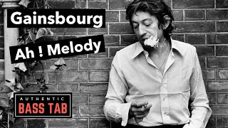 Ah ! Melody - Gainsbourg 🎸Authentic Bass Cover + TAB