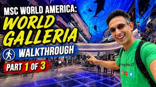 FIRST LOOK at MSC World America's World Galleria