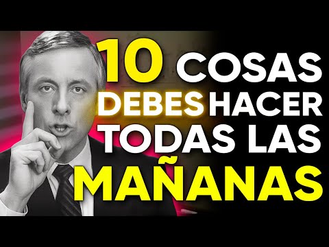 10 Hábitos Matutinos para Cambiar Tu Vida 🧠🔥 | Bryan Tracy