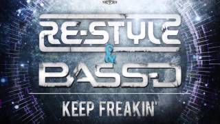 Re-Style & Bass-D - Keep Freakin