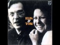 Elis Regina/Tom Jobim - Brigas Nunca Mais