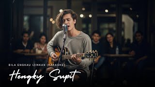 Download lagu Karaoke Hengky Supit – Bila Engkau Izinkan (New Version) | High Quality Lyrics Video mp3 Download lagu Karaoke Hengky Supit – Bila Engkau Izinkan (New Version) | High Quality Lyrics Video mp3