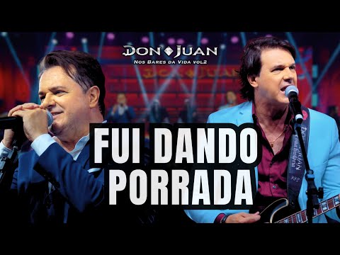 Don e Juan - Fui dando porrada (Nos Bares da Vida - Vol.2).mp4