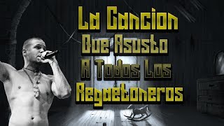 La Cancion Que Asusto A Todos Los Reggaetoneros! La Mejor Tiraera?