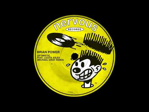 Brian Power - Optimistic (feat. Lucita Jules) [Michael Gray Remix]