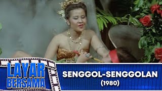 Download lagu SENGGOL SENGGOLAN 1980 FULL MOVIE HD ELVI SUKAESIH LAYAR BERSAMA EXCLUSIVE mp3 Download lagu SENGGOL SENGGOLAN 1980 FULL MOVIE HD ELVI SUKAESIH LAYAR BERSAMA EXCLUSIVE mp3