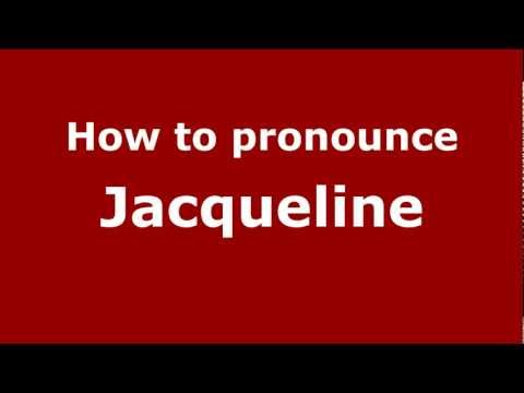 How to pronounce Jacqueline