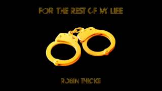 Robin Thicke - For The Rest Of My Life