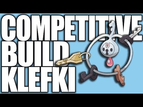 Pokemon XY: Competitive Builds 101 - Klefki