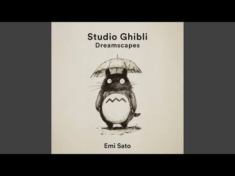 The Path of the Wind (From "My Neighbor Totoro“)