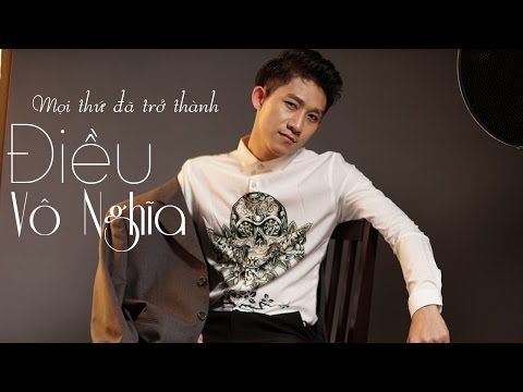 Điều vô nghĩa - Hồ Gia Hùng