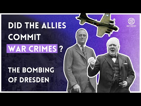 Did the Allies Commit War Crimes during WW2 ? | The Bombing of Dresden
